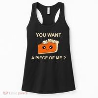 Pumpkin Pie You Want A Piece Of Me? Women's Tank Top thumb 0