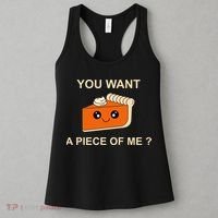 Pumpkin Pie You Want A Piece Of Me? Women's Tank Top thumb 3