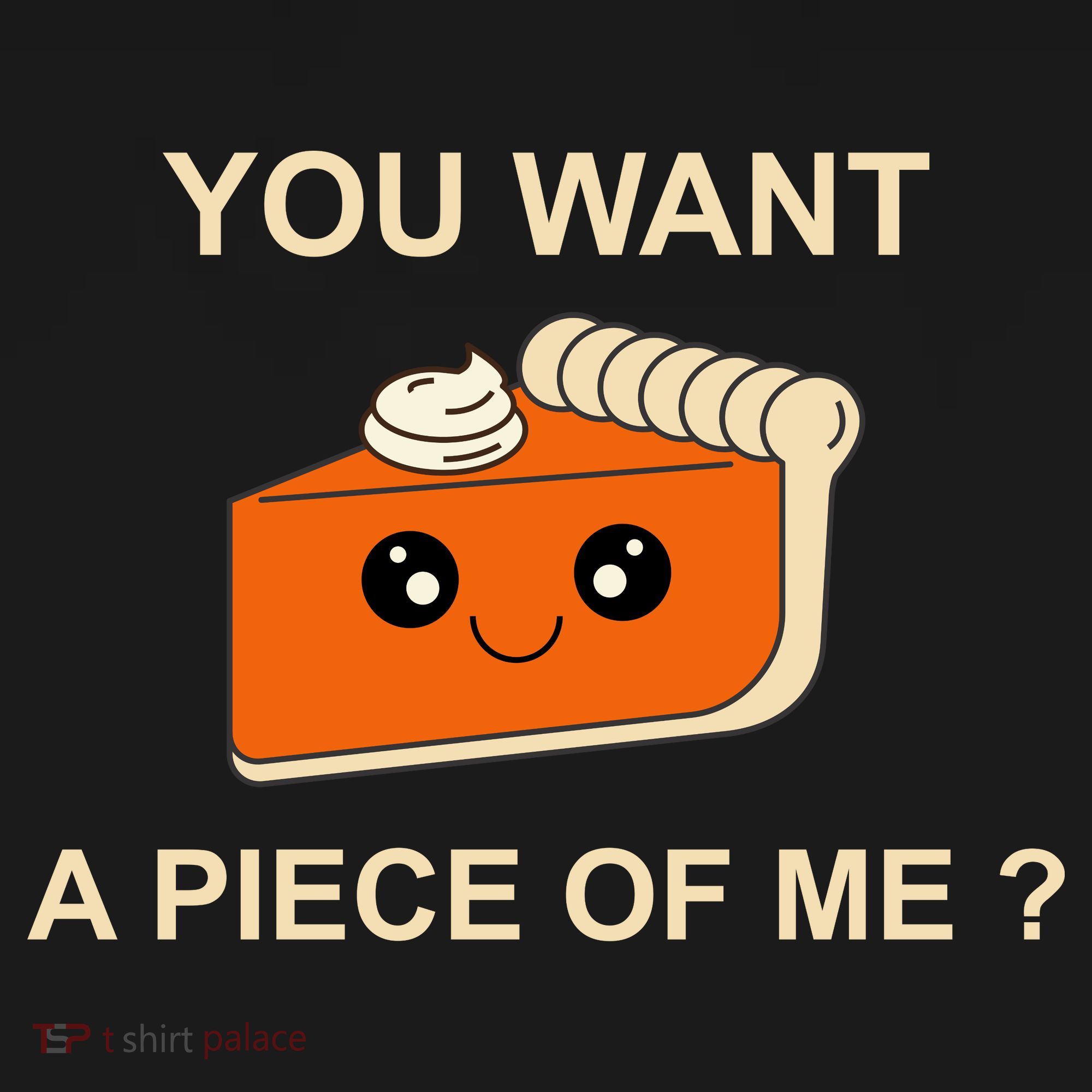 Pumpkin Pie You Want A Piece Of Me? Women's Tank Top