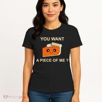 Pumpkin Pie You Want A Piece Of Me? Women's T-Shirt thumb 4
