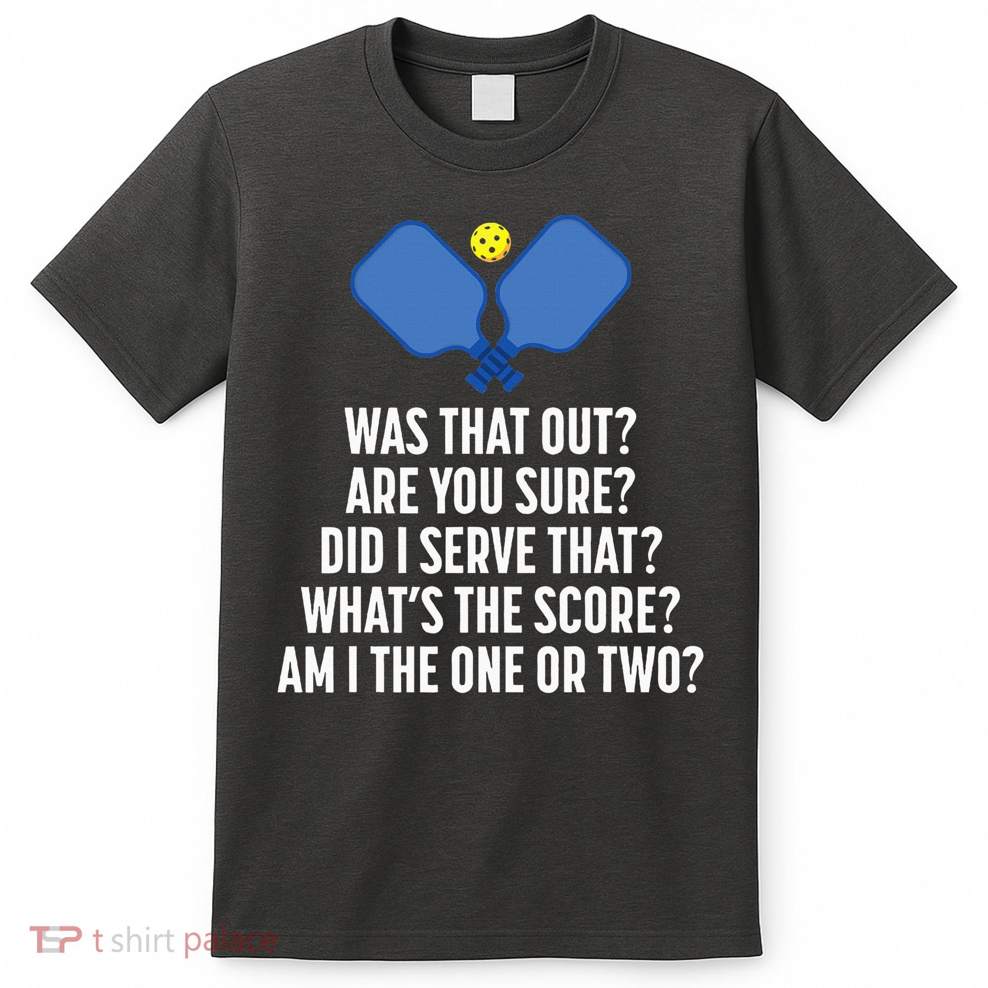 Pickleball Questions 1 Or 2 Who Served Funny Pickleball T-Shirt