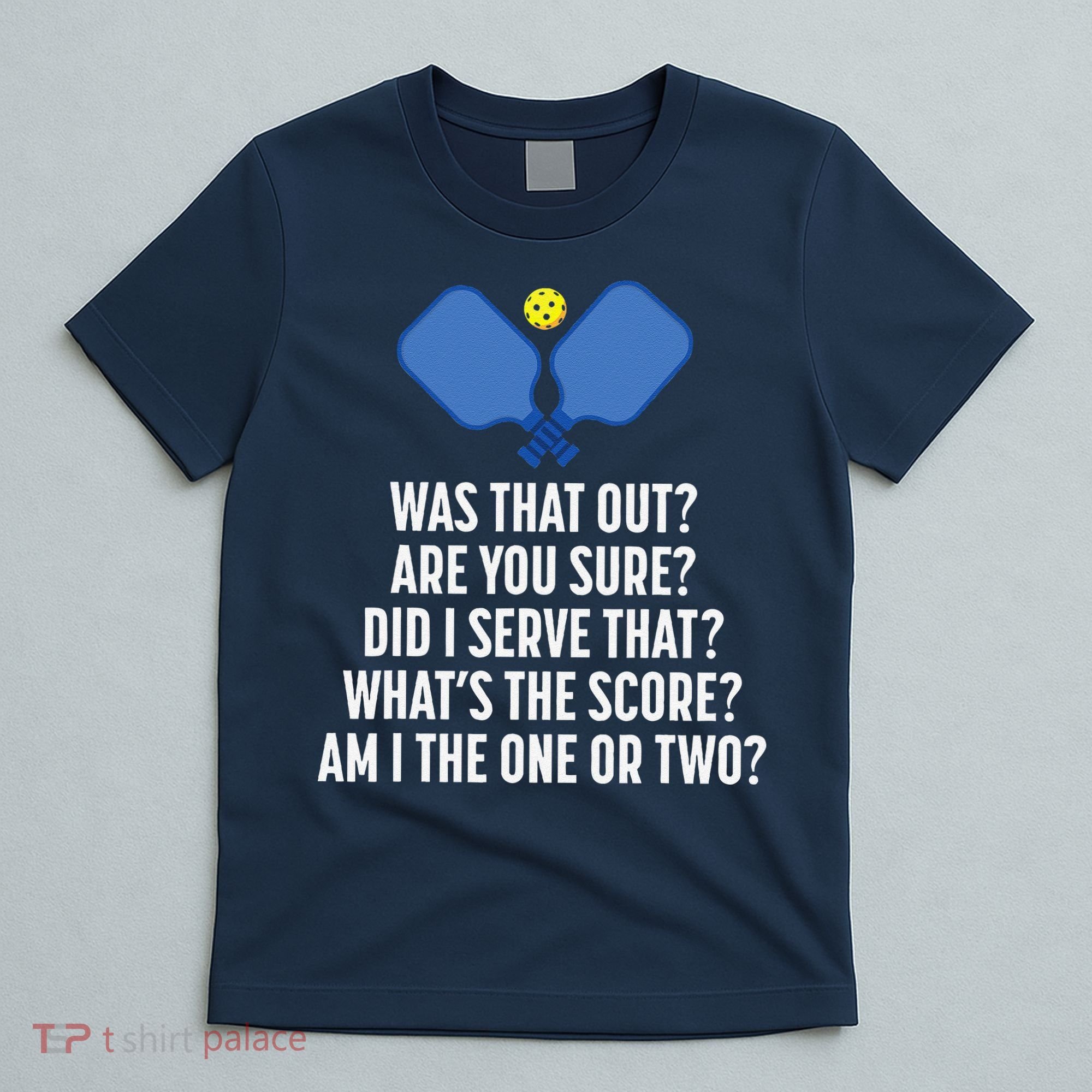 Pickleball Questions 1 Or 2 Who Served Funny Pickleball T-Shirt