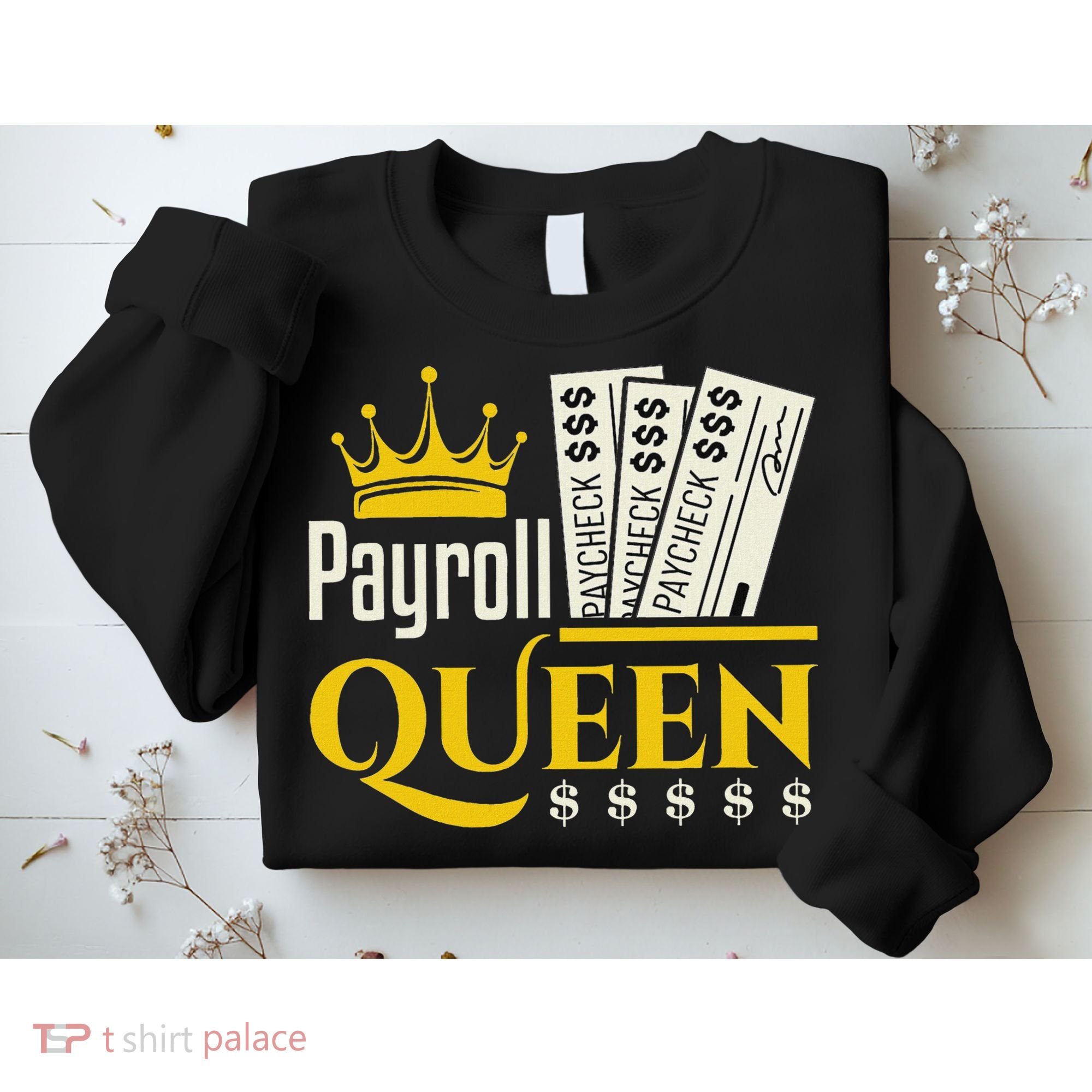 Payroll Queen Accounting Accountant Clerk Manager Sweatshirt