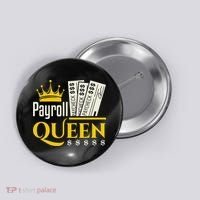 Payroll Queen Accounting Accountant Clerk Manager Button thumb 0