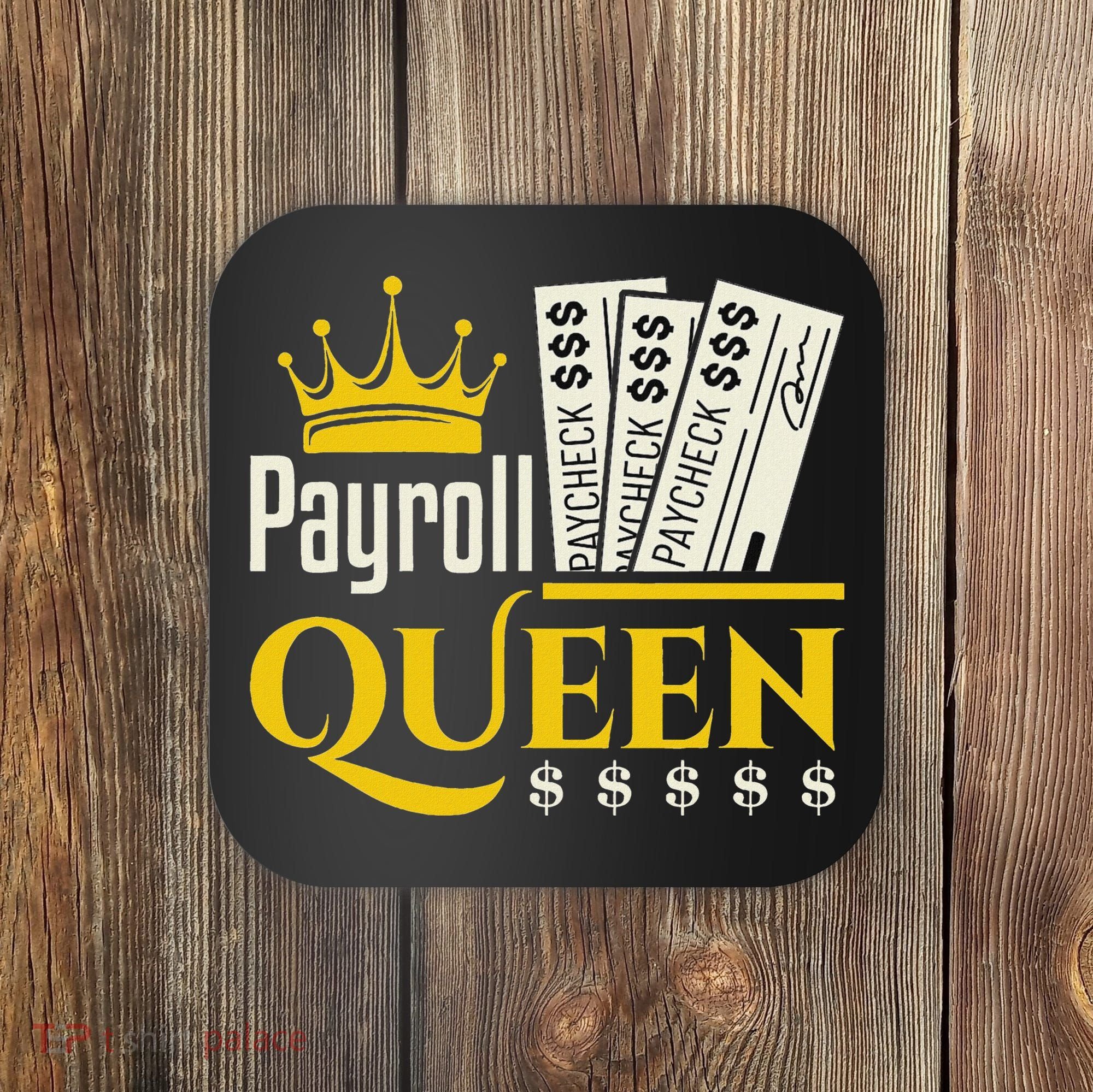 Payroll Queen Accounting Accountant Clerk Manager Coaster