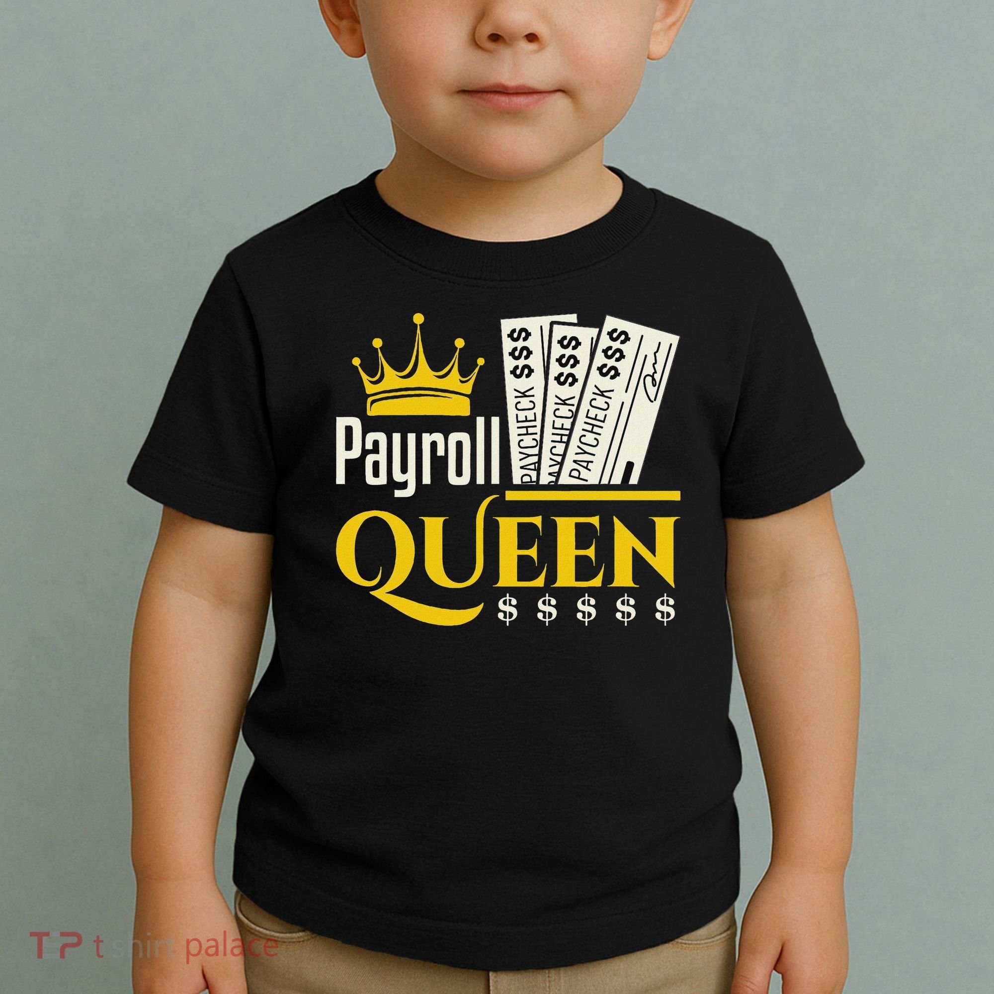 Payroll Queen Accounting Accountant Clerk Manager Toddler T-Shirt