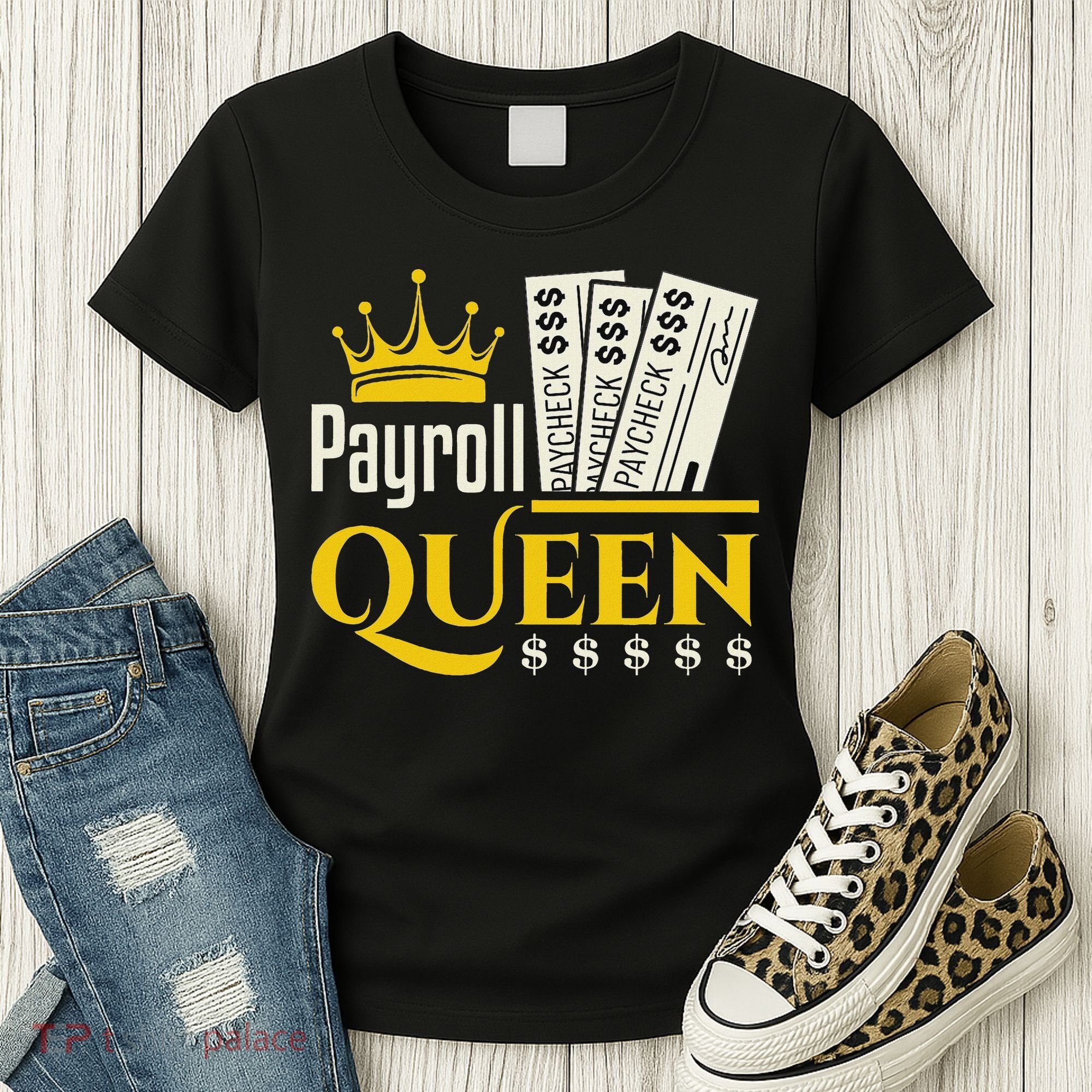 Payroll Queen Accounting Accountant Clerk Manager Women's T-Shirt