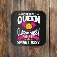 Pickleball Queen Classy Sassy And A Bit Smart Assy Coaster thumb 0
