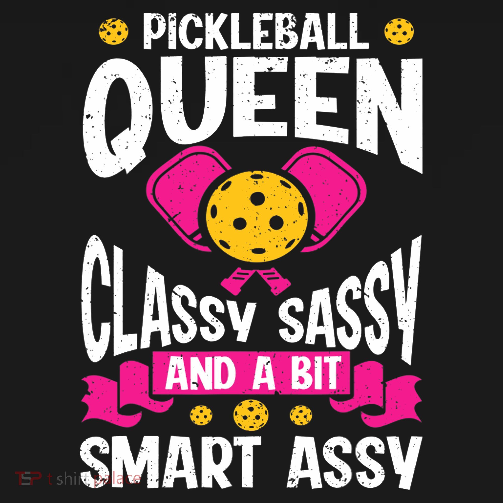 Pickleball Queen Classy Sassy And A Bit Smart Assy Coaster