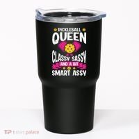 Pickleball Queen Classy Sassy And A Bit Smart Assy Tumbler thumb 0
