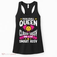 Pickleball Queen Classy Sassy And A Bit Smart Assy Women's Tank Top thumb 0