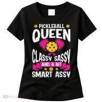 Pickleball Queen Classy Sassy And A Bit Smart Assy Women's T-Shirt thumb 0