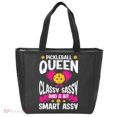 Pickleball Queen Classy Sassy And A Bit Smart Assy Tote Bag