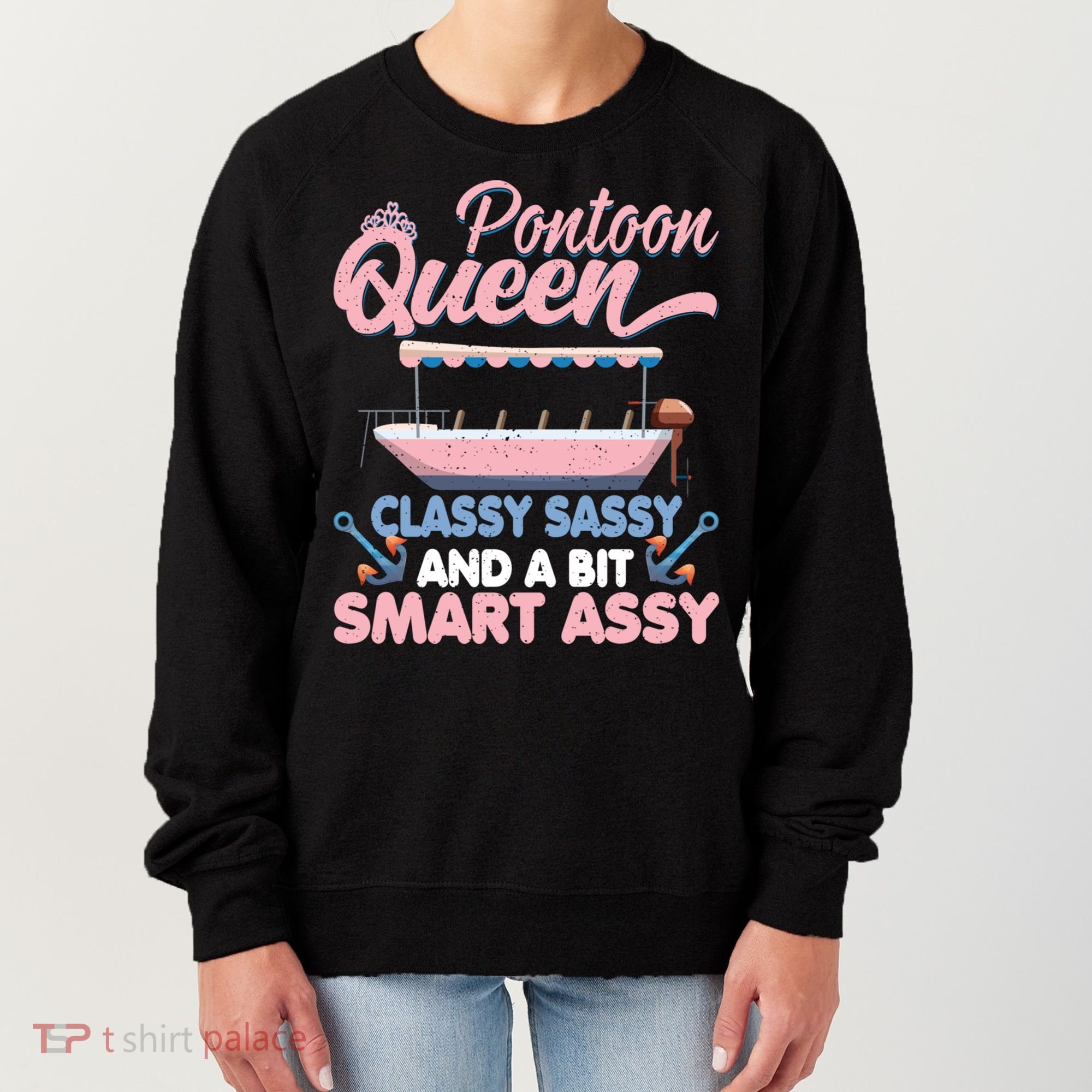 Pontoon Queen Gift For Pontoon Boating Mom Lover Cute Gift Women's Sweatshirt