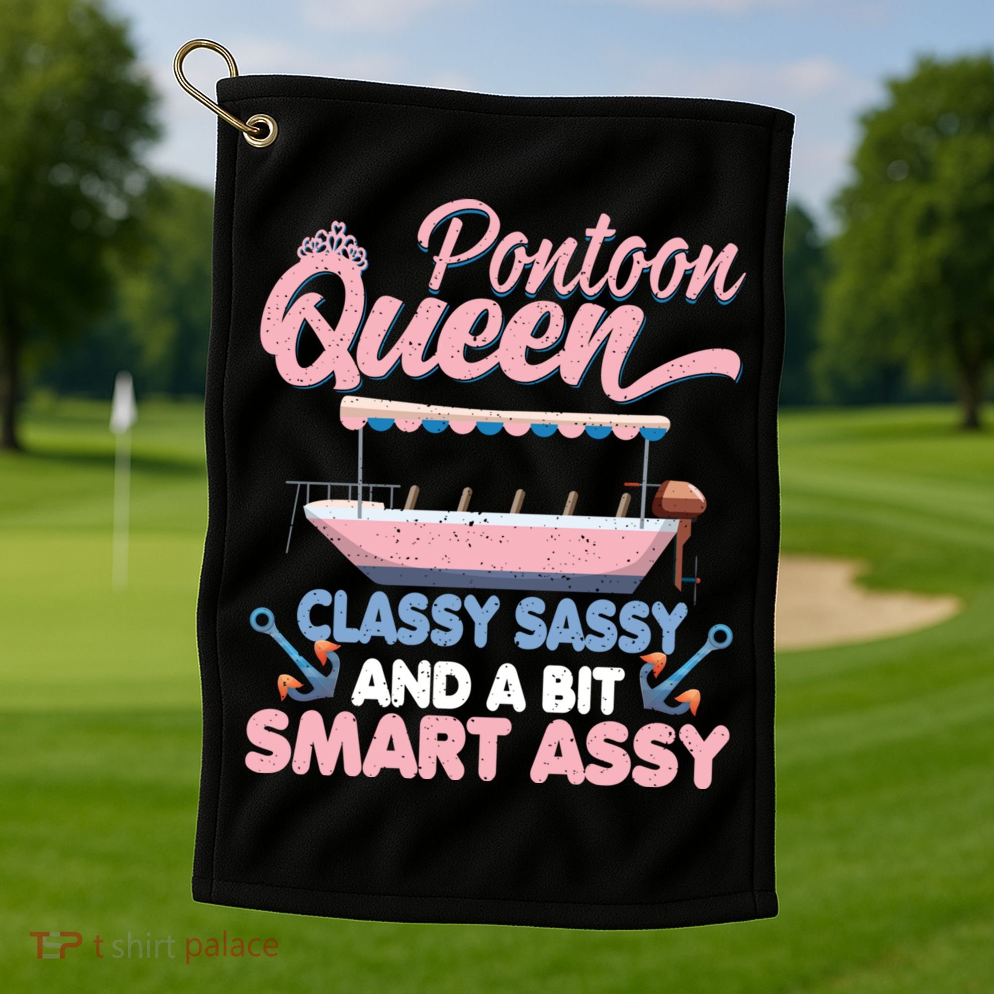 Pontoon Queen Gift For Pontoon Boating Mom Lover Cute Gift Golf Towel