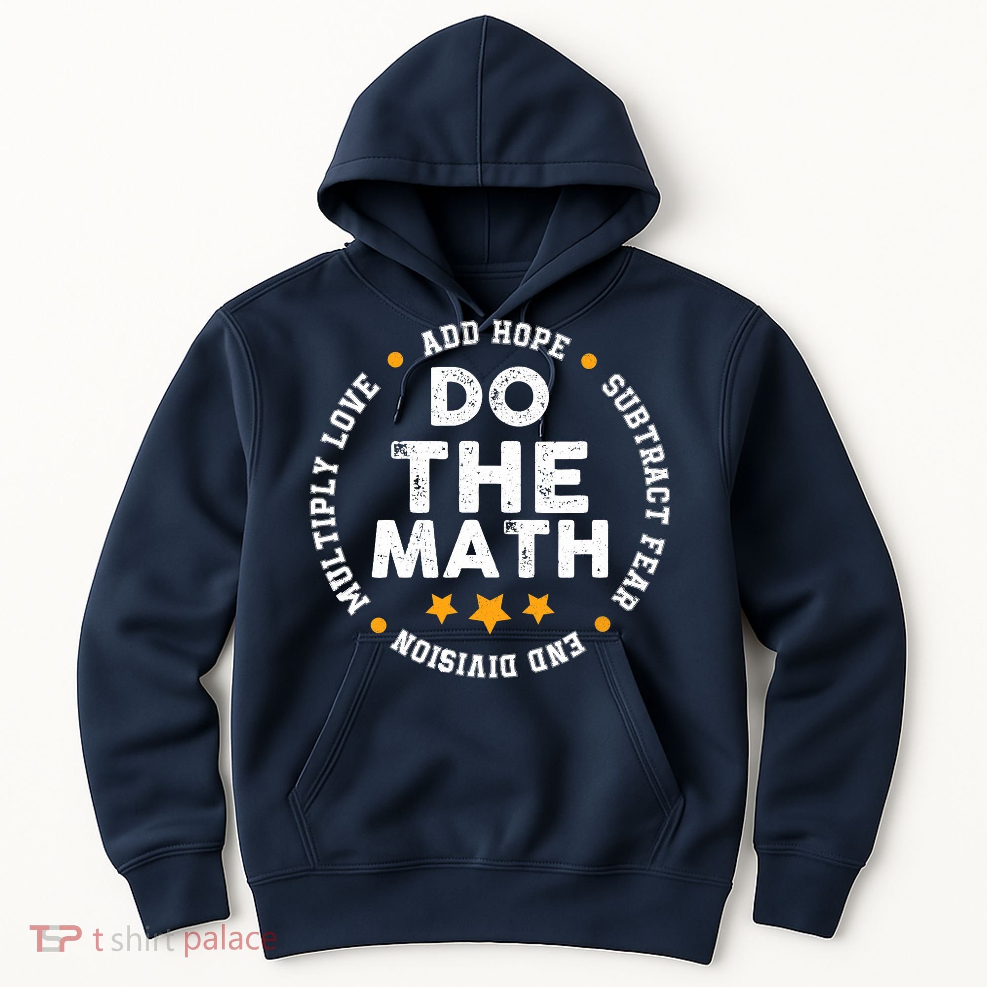 Positive Quote Inspiring Slogan Love Hope Fear Do The Math Hoodie