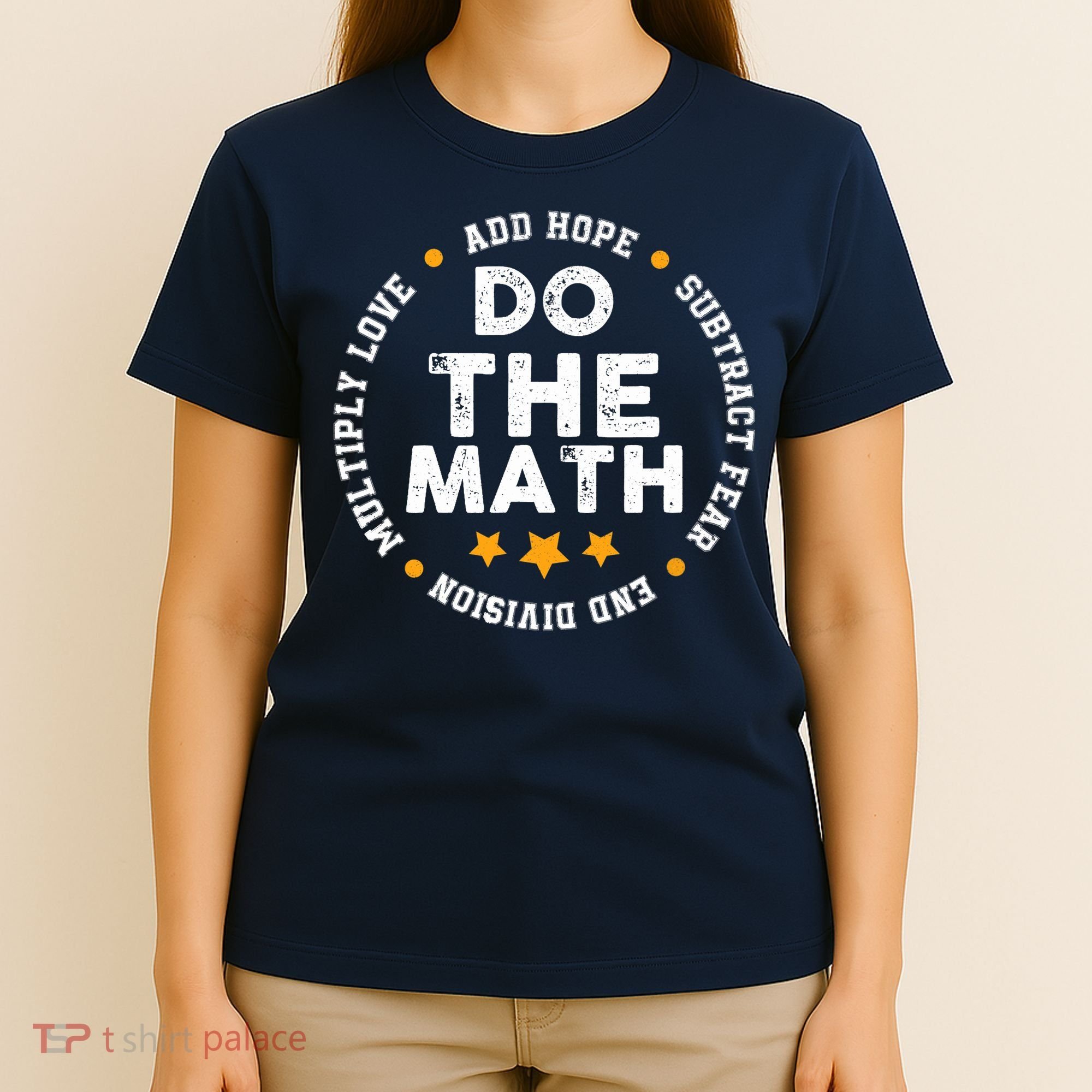Positive Quote Inspiring Slogan Love Hope Fear Do The Math T-Shirt