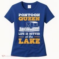 Pontoon Queen Life Is Better At The Lake Pontoon Boat Gift Women's T-Shirt thumb 0