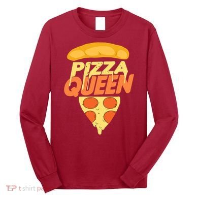 Pizza Queen Long Sleeve Shirt
