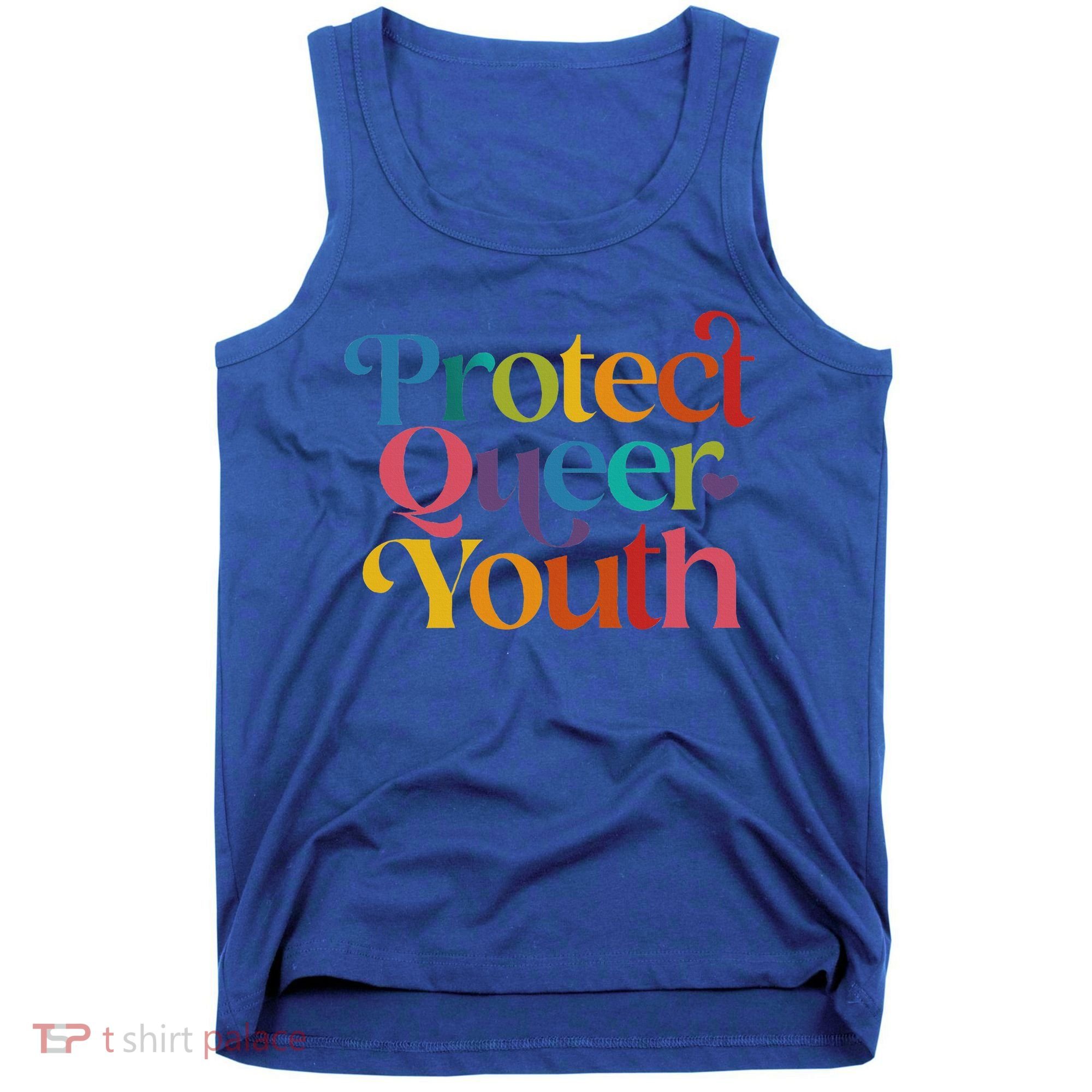 Protect Queer Pride Lgbtq Tank Top