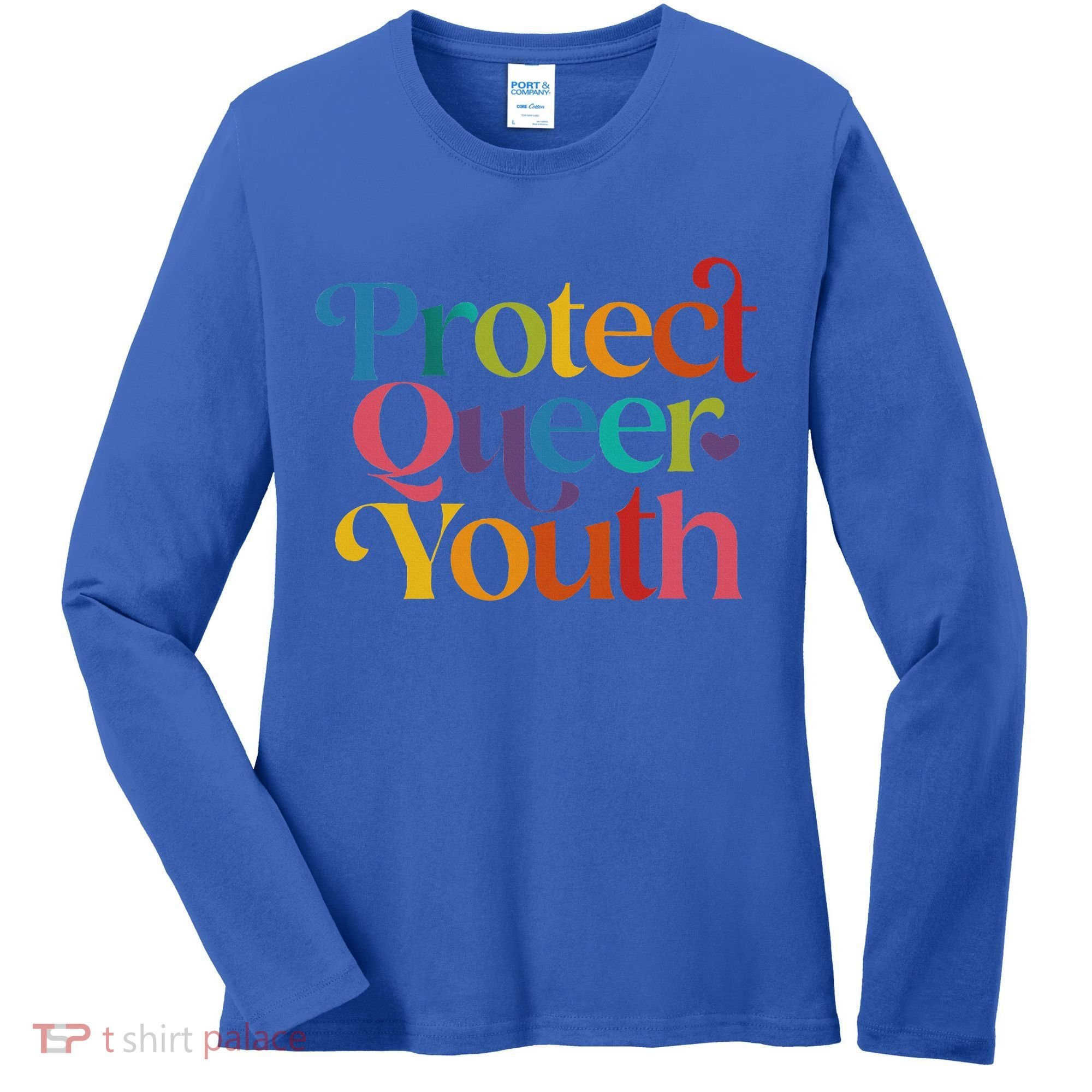 Protect Queer Pride Lgbtq Women's Long Sleeve Shirt