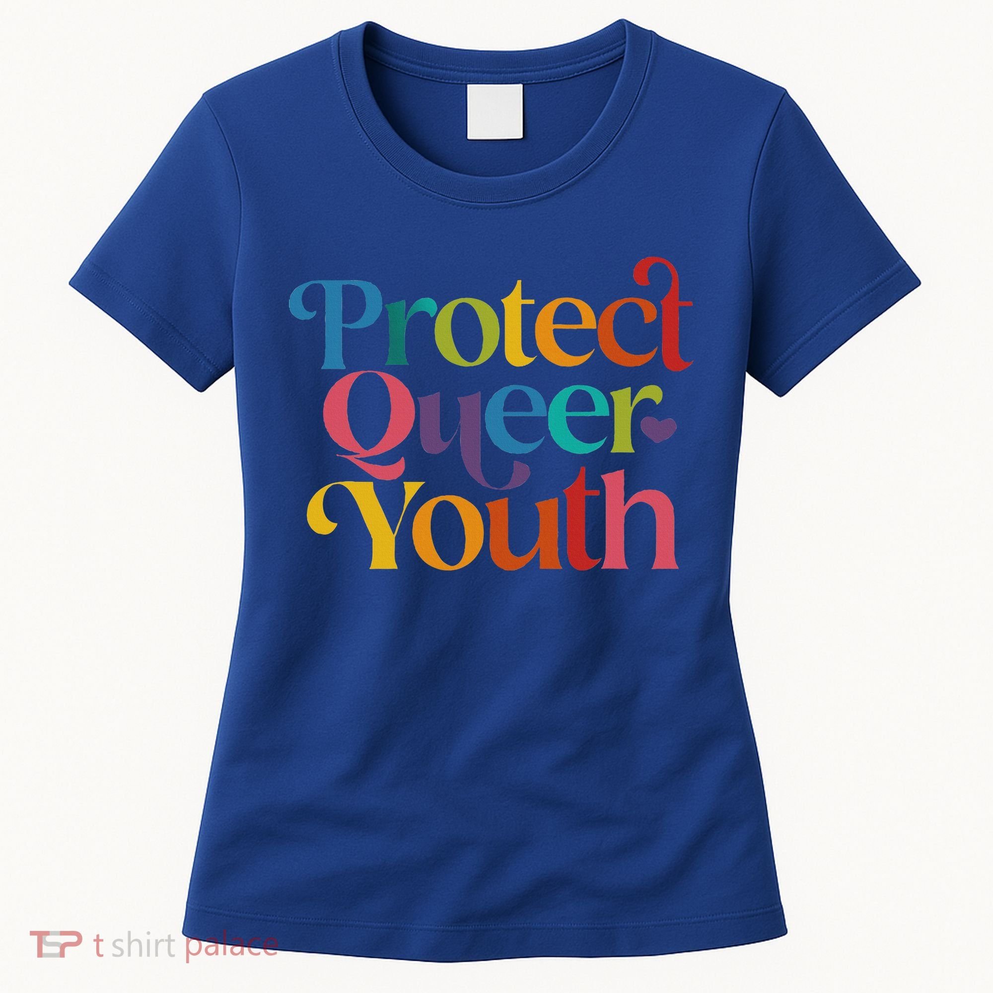 Protect Queer Pride Lgbtq Women's T-Shirt