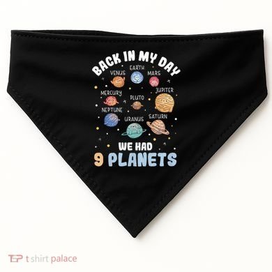Pluto Quote We Had 9 Planets Galaxy Solar System Science USA-Made Doggie Bandana