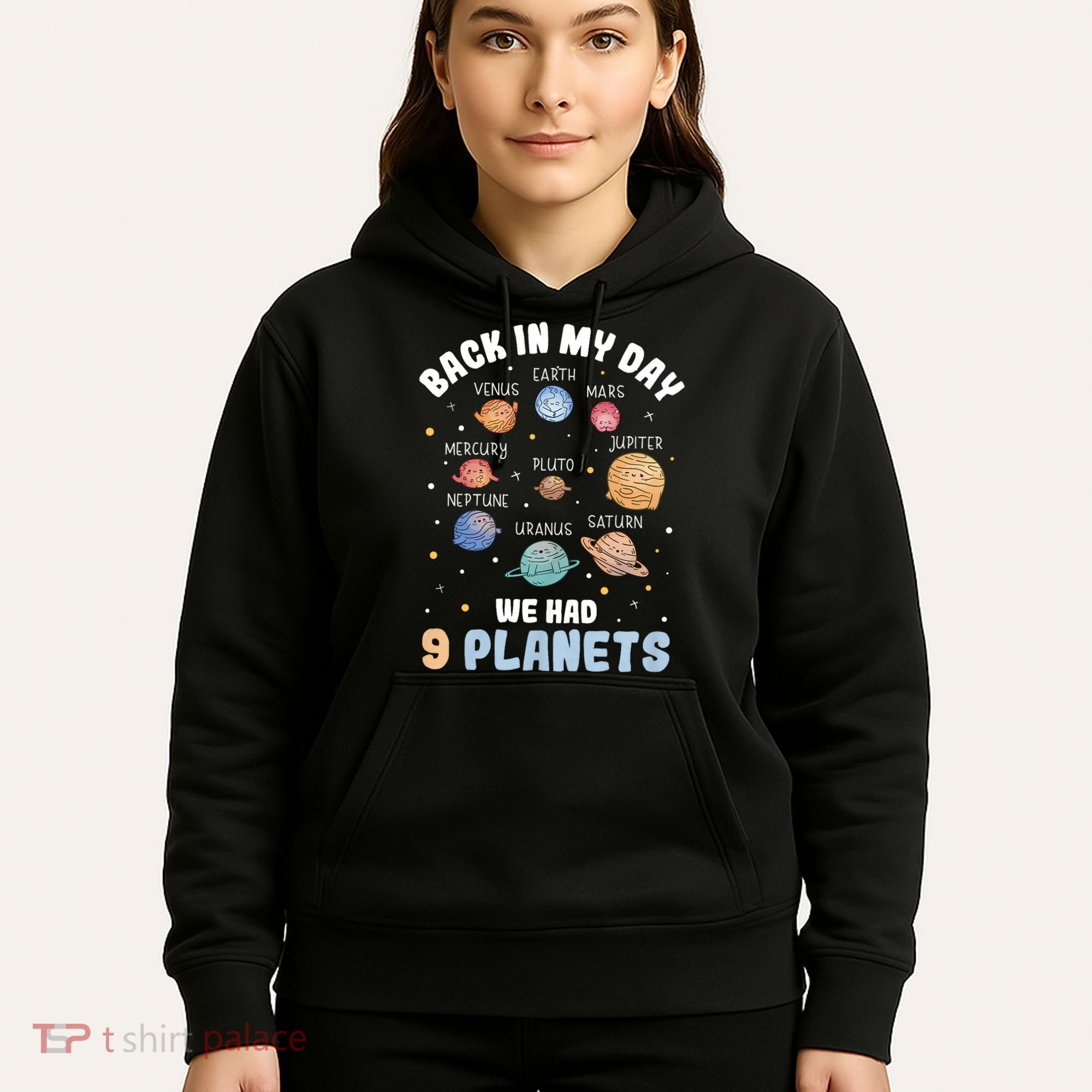 Pluto Quote We Had 9 Planets Galaxy Solar System Science Hoodie