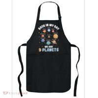 Pluto Quote We Had 9 Planets Galaxy Solar System Science Apron thumb 0