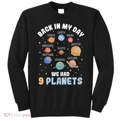 Pluto Quote We Had 9 Planets Galaxy Solar System Science Sweatshirt
