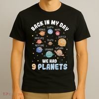 Pluto Quote We Had 9 Planets Galaxy Solar System Science T-Shirt thumb 3