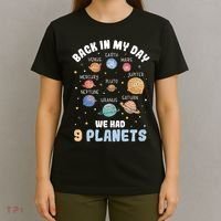 Pluto Quote We Had 9 Planets Galaxy Solar System Science T-Shirt thumb 4