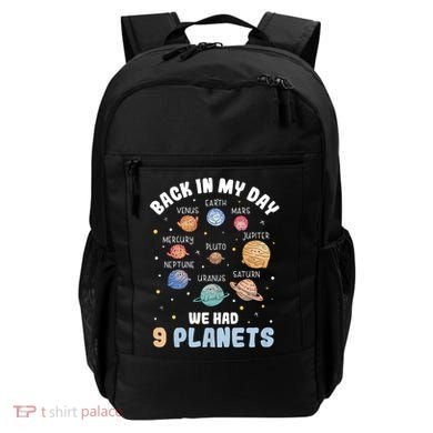 Pluto Quote We Had 9 Planets Galaxy Solar System Science Backpack