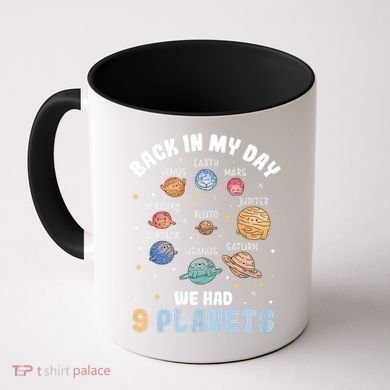 Pluto Quote We Had 9 Planets Galaxy Solar System Science Coffee Mug