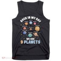 Pluto Quote We Had 9 Planets Galaxy Solar System Science Tank Top thumb 0
