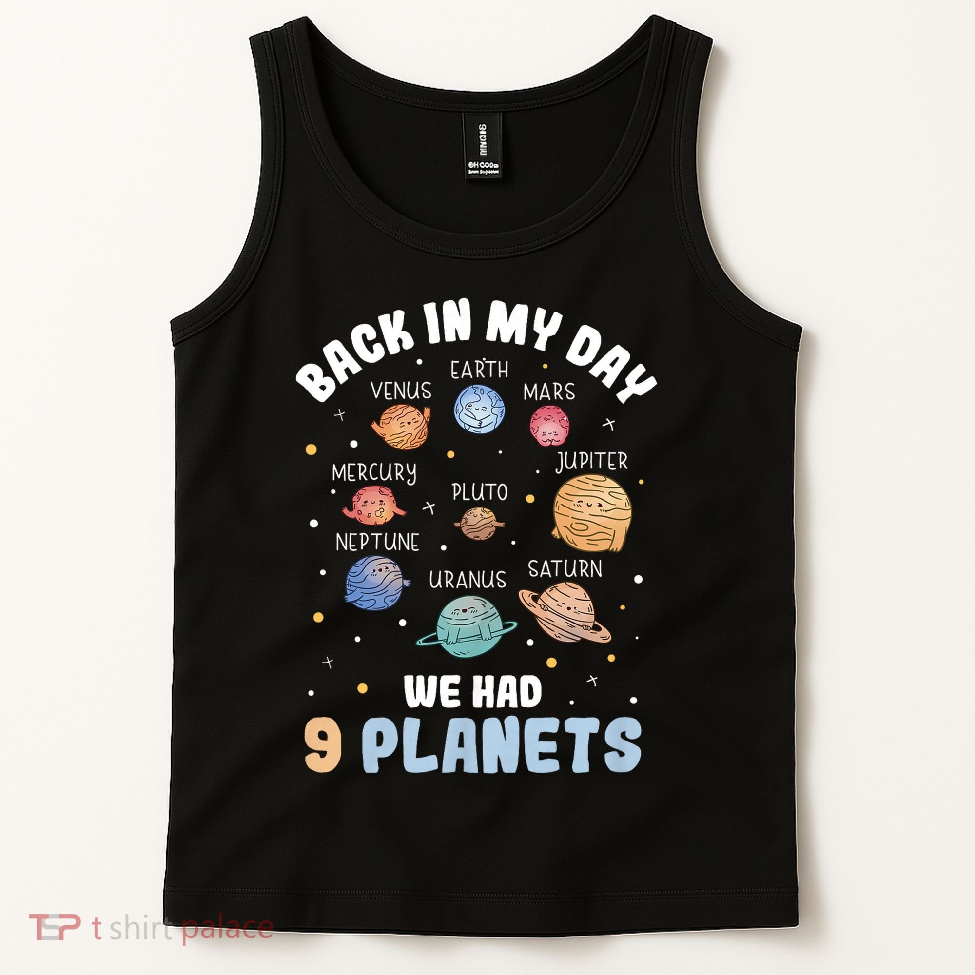 Pluto Quote We Had 9 Planets Galaxy Solar System Science Tank Top