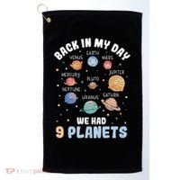 Pluto Quote We Had 9 Planets Galaxy Solar System Science Golf Towel thumb 0