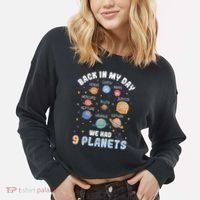 Pluto Quote We Had 9 Planets Galaxy Solar System Science Cropped Pullover Crew thumb 2