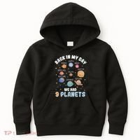Pluto Quote We Had 9 Planets Galaxy Solar System Science Kids Hoodie thumb 0