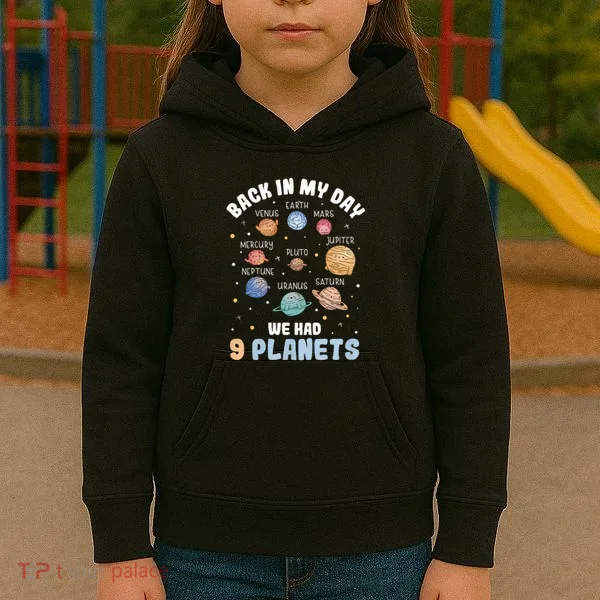 Pluto Quote We Had 9 Planets Galaxy Solar System Science Kids Hoodie