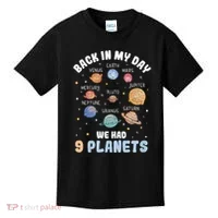 Pluto Quote We Had 9 Planets Galaxy Solar System Science Kids T-Shirt thumb 0