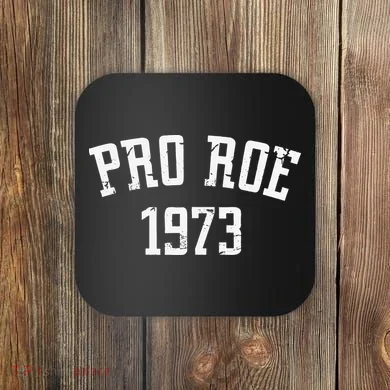 Pro Roe 1973 Distressed Coaster