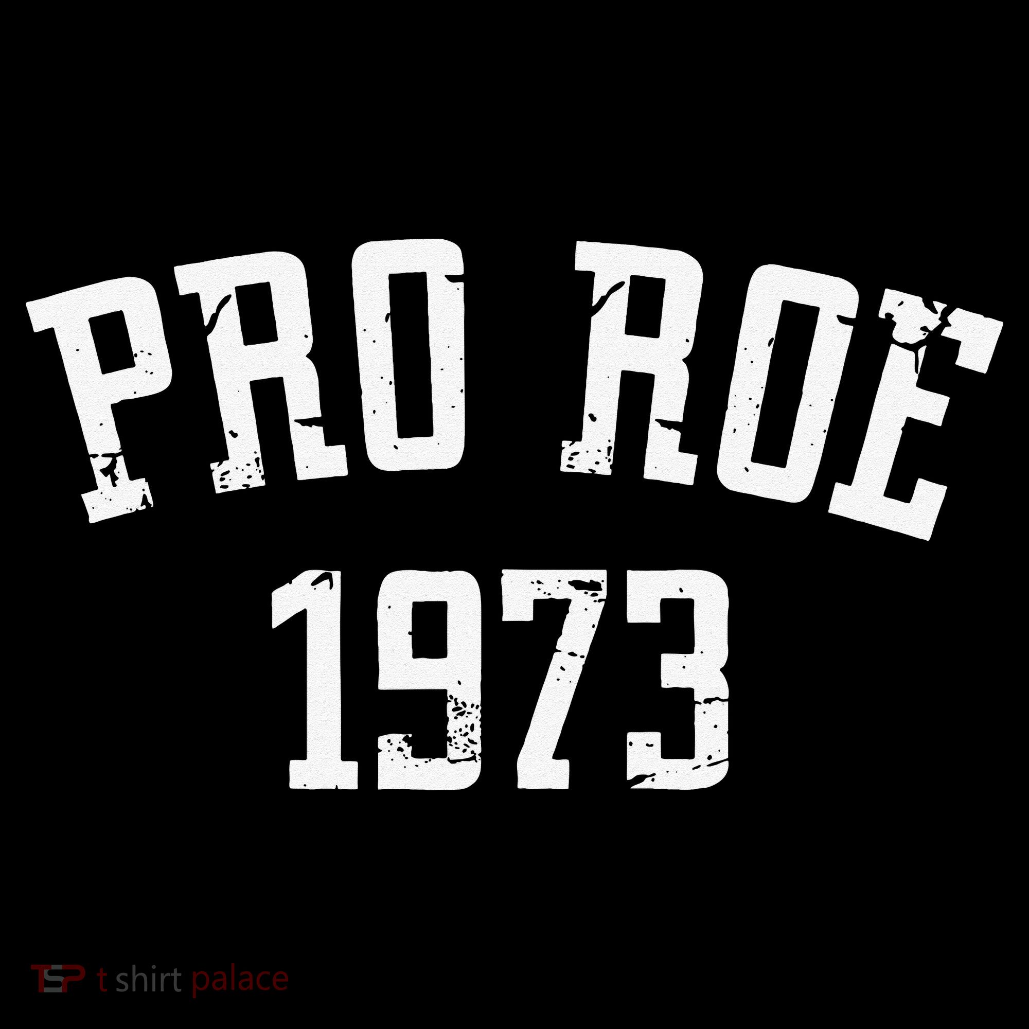 Pro Roe 1973 Distressed Polo