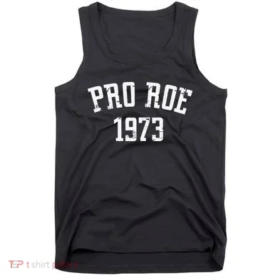 Pro Roe 1973 Distressed Tank Top