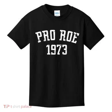 Pro Roe 1973 Distressed Kids T-Shirt