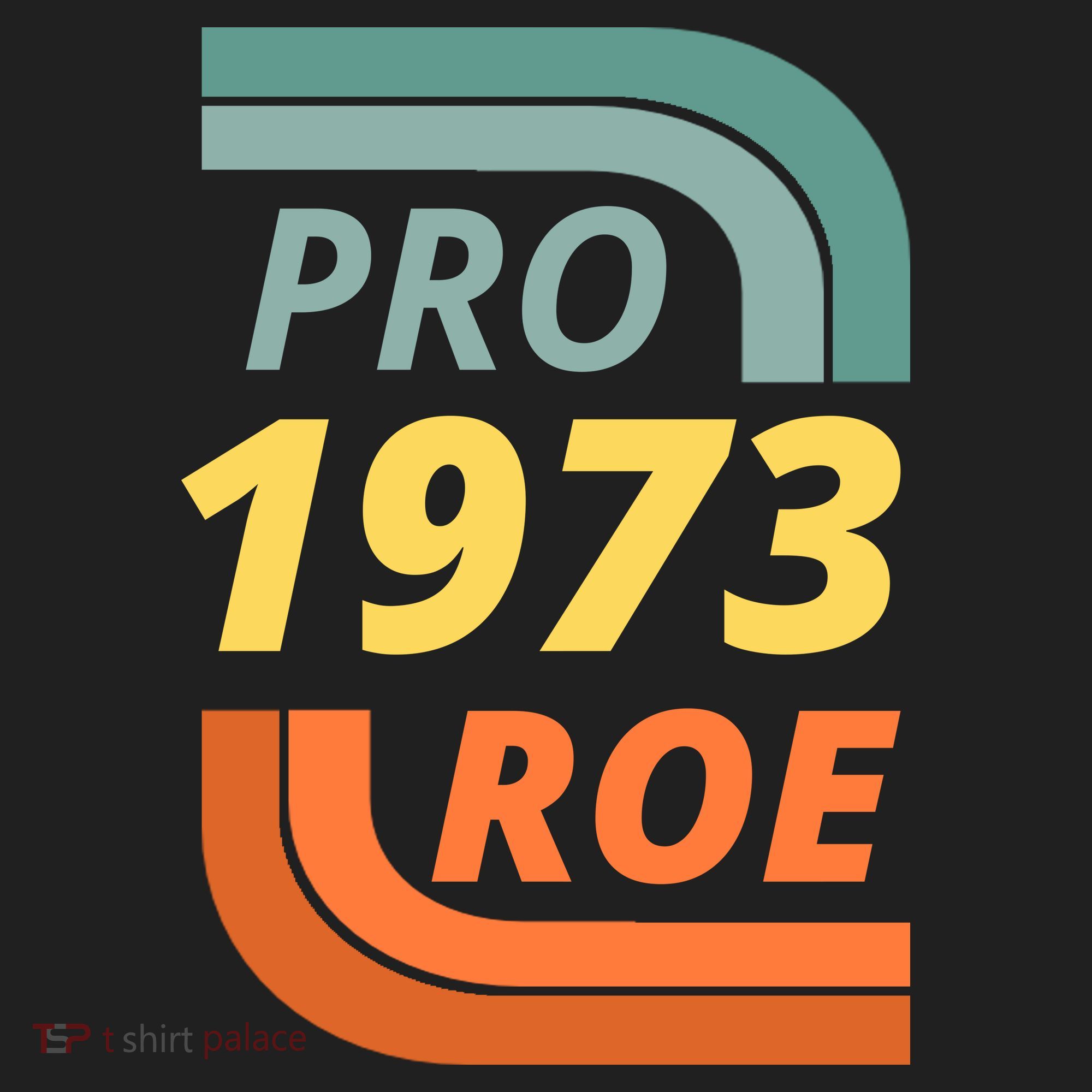 Pro Roe 1973 Roe Vs Wade Pro Choice Women's Sweatshirt