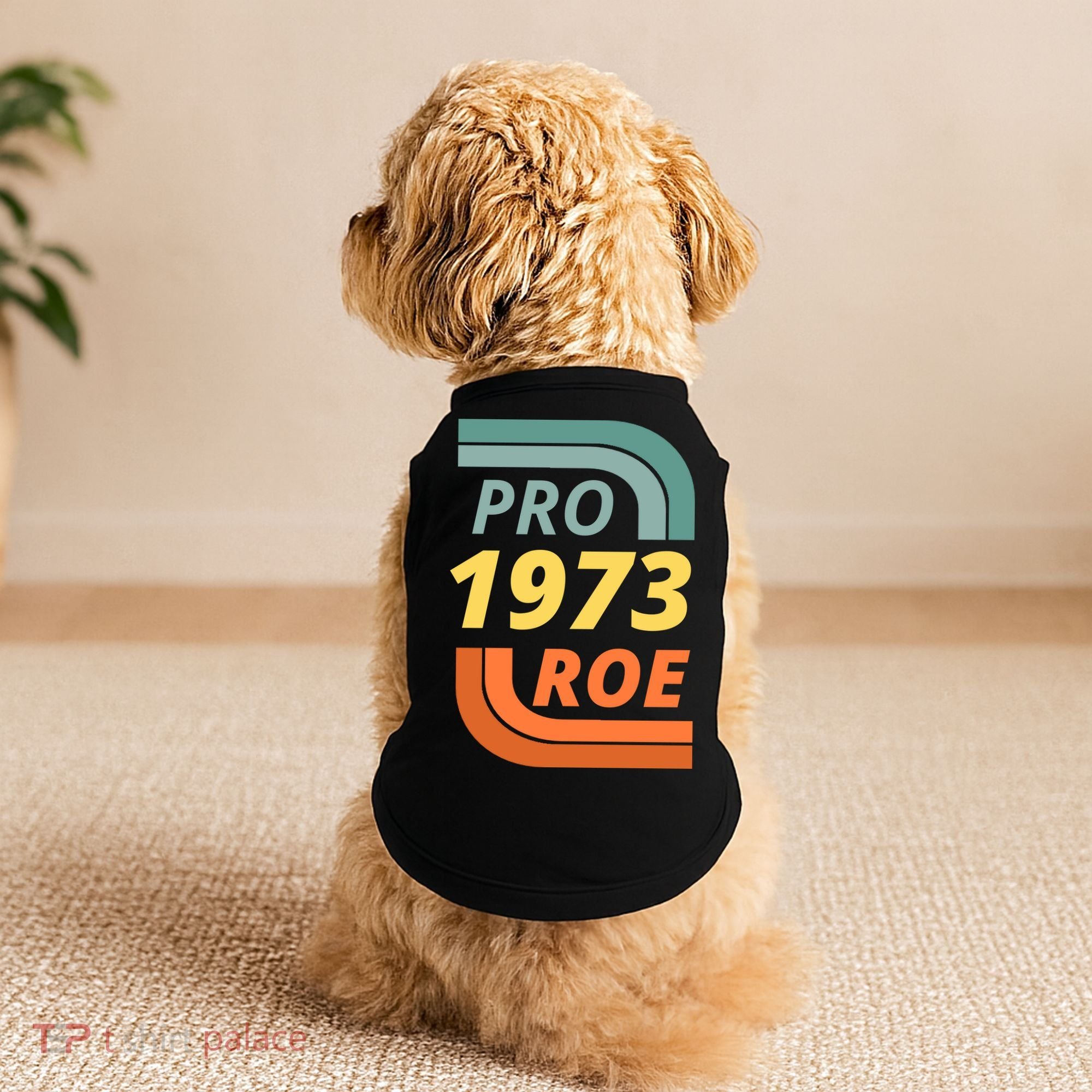Pro Roe 1973 Roe Vs Wade Pro Choice Doggie Tank