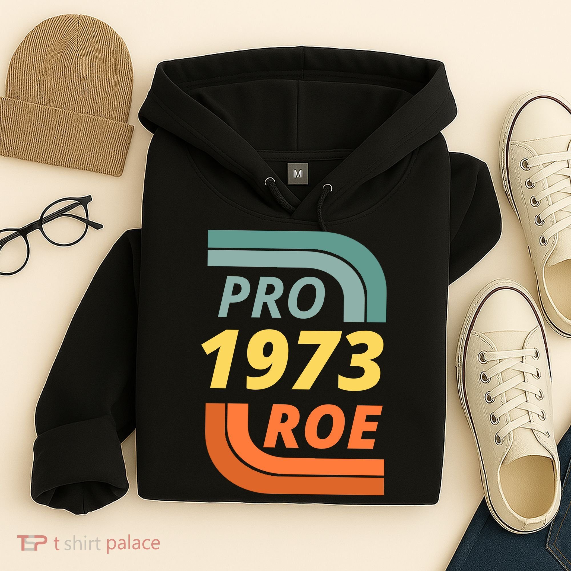 Pro Roe 1973 Roe Vs Wade Pro Choice Hoodie
