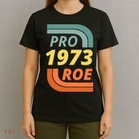 Pro Roe 1973 Roe Vs Wade Pro Choice T-Shirt thumb 4