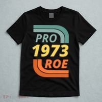 Pro Roe 1973 Roe Vs Wade Pro Choice T-Shirt thumb 5